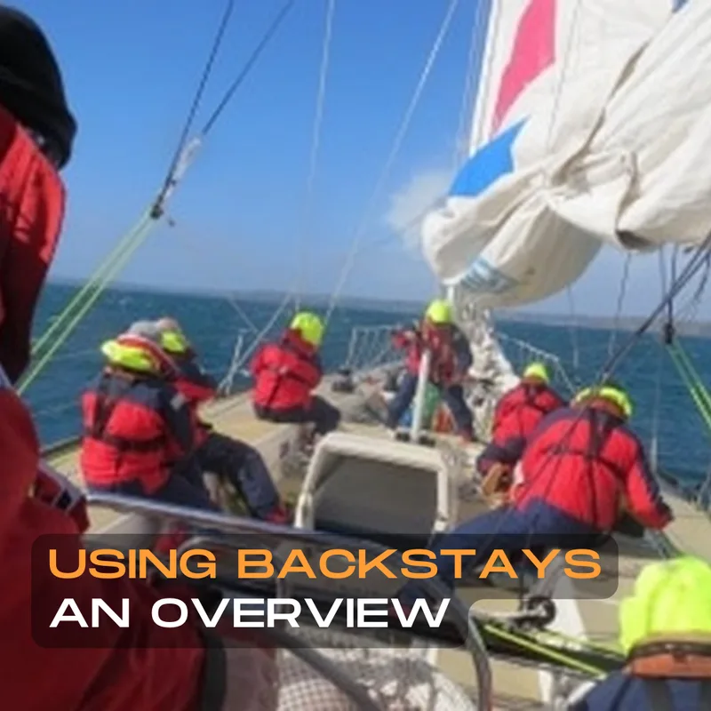 How to use the backstays on a Clipper round the world race boat