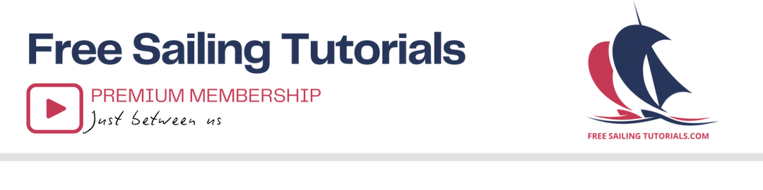 Premium Member Free Sailing Tutorials